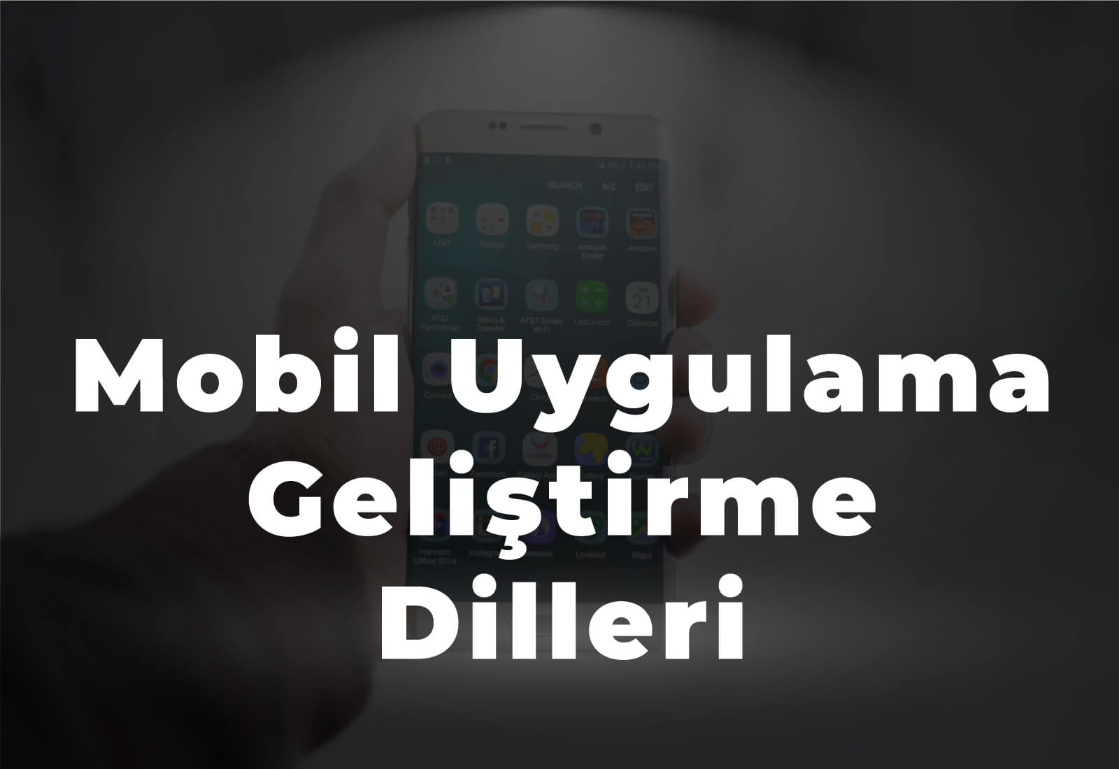Mobil Uygulama Geliştirme Dilleri